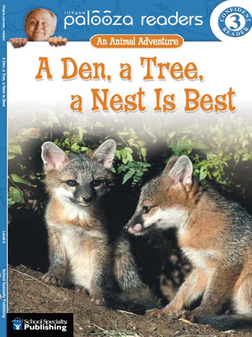 Title details for A Den, a Tree, a Nest is Best, Level 3 by John Lithgow - Available